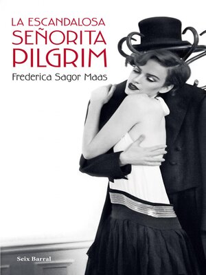 cover image of La escandalosa señorita Pilgrim